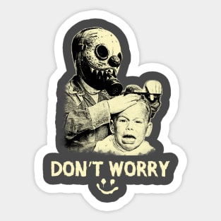 Dont Worry T-shirt Design Sticker